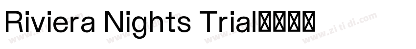 Riviera Nights Trial字体转换